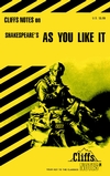 CliffsNotes on Shakespeare's As You Like It